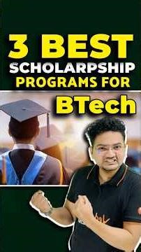 3 Best Scholarship Programs for B.Tech! #jee #jeemains #jee2026 #jeeexam #iitjee #JOSAA