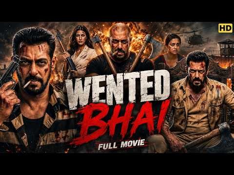 WANTED BHAI (2026) Full Action Movie | Salman Khan | New Bollywood Superhit Full Action Movies 2026