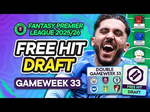 FPL GW33 FREE HIT DRAFT! 🃏 TRIPLE CITY ATTACK FREE HIT TEMPLATE 💎 | Fantasy Premier League 2025/26
