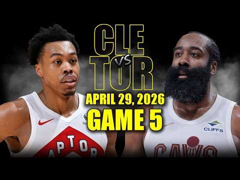 Cleveland Cavaliers vs Toronto Raptors Full Game 5 Highlights - April 29, 2026 | NBA Playoffs