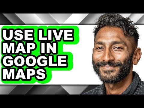 How to Use Live Map in Google Maps (easy Method)