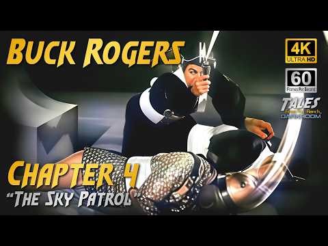 Buck Rogers S01E04 (1939): "Sky Patrol" (Remastered to 4K/60fps) 👍 ✅ 🔔