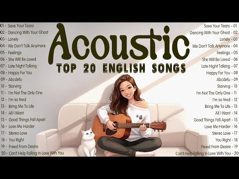 Top 20 English Songs with Lyrics 2025 🌸 Lovely Acoustic Songs to Enjoy