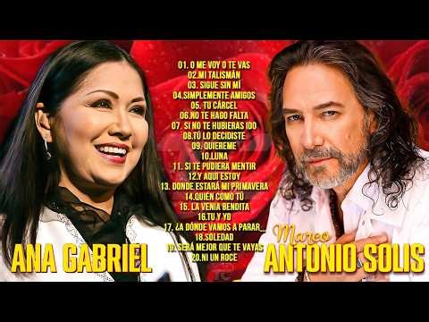 MARCO ANTONIO SOLÍS y ANA GABRIEL 30 GRANDES ÉXITOS INOLVIDABLES - ÉXITOS SUS MEJORES CANCIONES