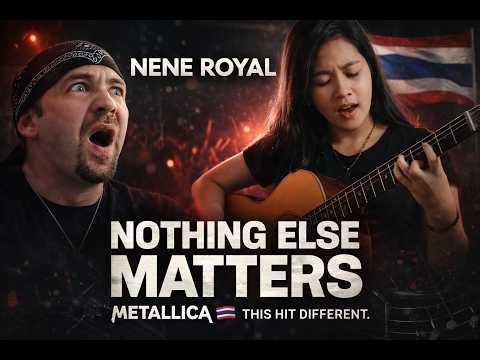 Nene Royal – Nothing Else Matters I Know Metallica But Nene Royal Just Changed Nothing Else Matters