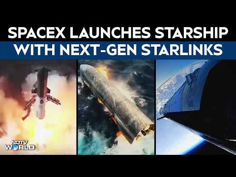 SpaceX News | SpaceX Launches Starship With Most Advanced Starlink Satellites Yet