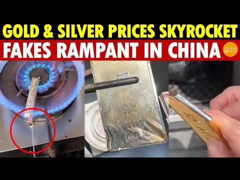 Shocking! Fake Gold and Silver Flood China Market, Labeled 999 Pure Silver/Gold, Actually 0