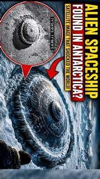 Alien Spaceship Found Under Antarctica? The Satellite Discovery That Shocked Everyone! 👽🛸
