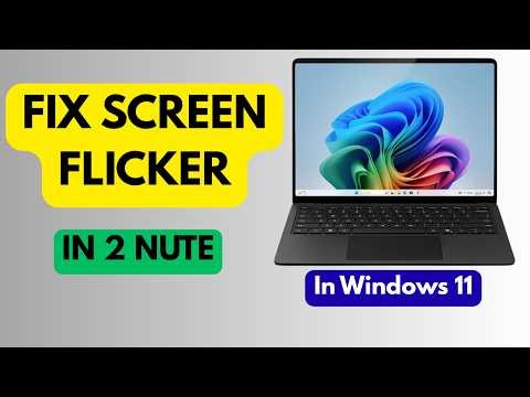 How To Fix Screen flicker In Windows 11