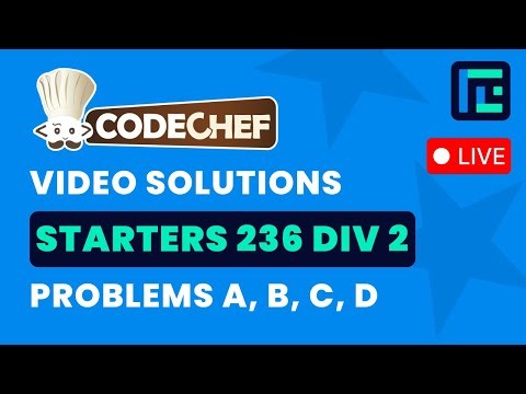 CodeChef Starters 236 | Video Solutions - A to D | by Hariom Singh | TLE Eliminators