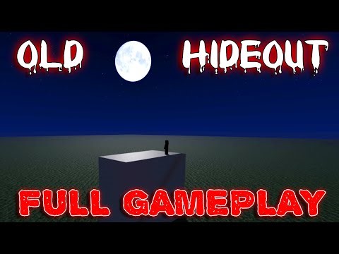 Old Hideout - Full Gameplay [Roblox]