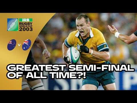 The GREATEST Semi-Final of All-Time?! 🤯 | New Zealand v Australia | Rugby World Cup 2003