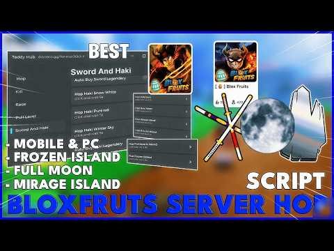 Blox Fruits Server Hop Script - FULL MOON, TTK, LEGENDARY HAKI, DOUGH KING AND MORE!
