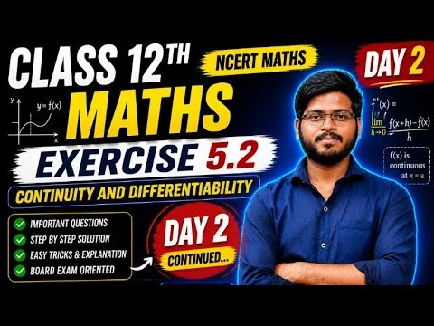 Class 12 Maths 🔥 Exercise 5.2 Day 2 | Continuity & Differentiability By AmitSir
