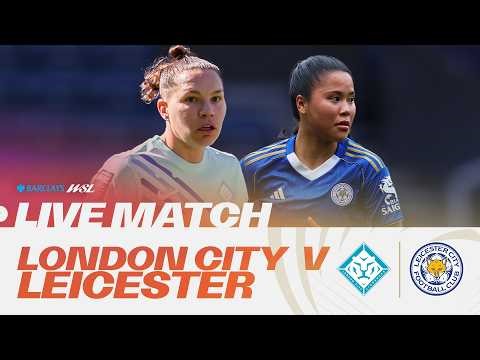 FULL MATCH: London City Lionesses v Leicester City | Barclays WSL 25/26