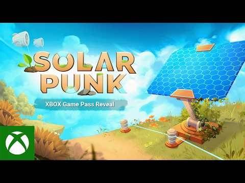 Solarpunk - XBOX Game Pass Reveal Trailer