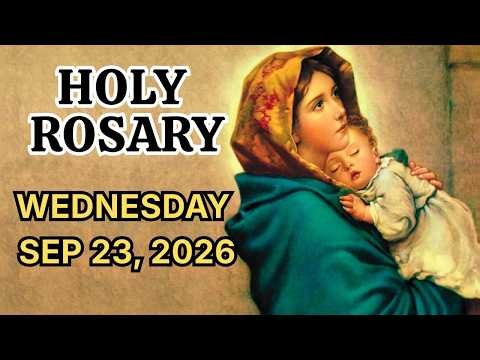 Holy Rosary (Sep, 23 2026) | Glorious Mysteries | How to Pray the Rosary | Wednesday Rosary