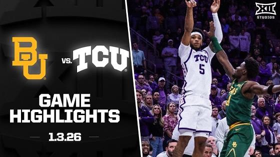 Baylor vs. TCU Game Highlights | 2025-26 Big 12 Men's Basketball