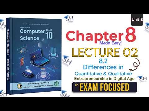 Class 10 Computer Science | Unit 8 Lecture 2 | 8.2 Difference in Quantitative and Qualitative | Fbis