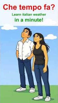 Learn Italian Weather - Quick and Easy 🇮🇹☀️🌧️ Che tempo fa? #learnitalian #italianphrases #shorts
