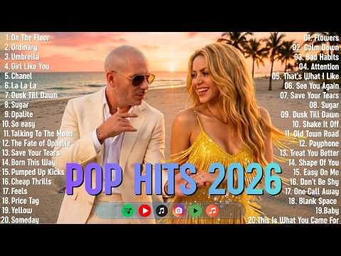 Taylor Swift, Justin Bieber, Shakira, Pitbull 🌈🎧 Top Hits 2026 🔥 Billboard Hot 100 – Summer Pop Hits
