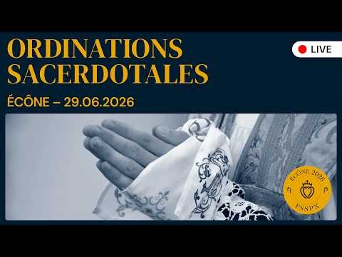 Ordination au Sacerdoce et Diaconat - 29 juin 2026 - Écône