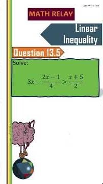 DAY 96 MATHRELAY challenge; Solution to yesterday's problem! Topic: Linear Inequality