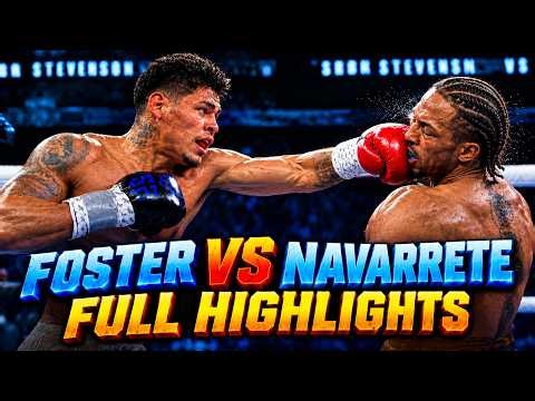 O’Shaquie Foster vs Emanuel “Vaquero” Navarrete FULL FIGHT HIGHLIGHTS 🥊🔥