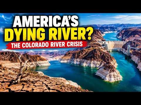 Colorado River Crisis: Why America’s Lifeline Is Drying Up “AMERICA’S DYING RIVER?”