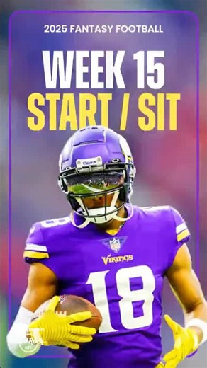 Start or Sit These 3 Players in Week 15!