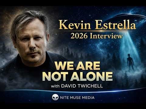 Kevin Estrella 2026 Interview | UFOs, Extraterrestrial Contact & Pyramids on Mars