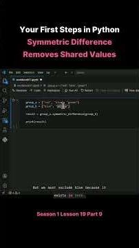 Season 1 Lesson 19 Part 9 Your First Steps in Python Symmetric Difference Removes Shared Values