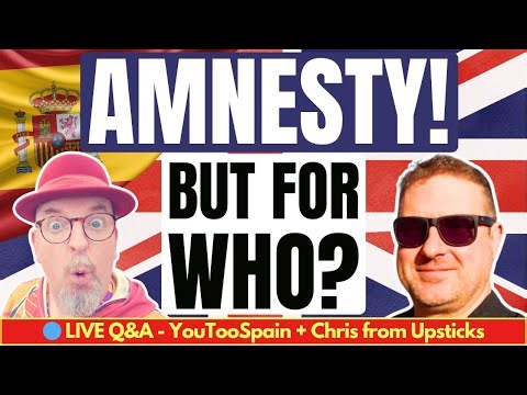 Spain Amnesty LIVE: Will Brits Actually Qualify?