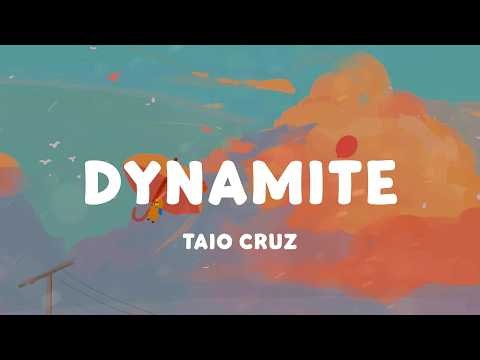 Taio Cruz - Dynamite (Lyrics) | Ariana Grande, Kesha, Taylor Swift (Mix)🌹