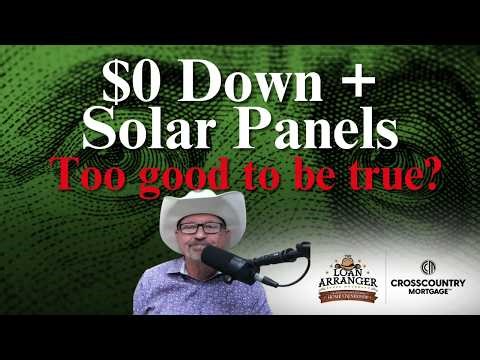 Free Down Payment + Solar Panels? Here’s the Catch (And the Opportunity)