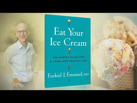Doctor's orders: Eat ice cream, and other tips for a long and healthy life