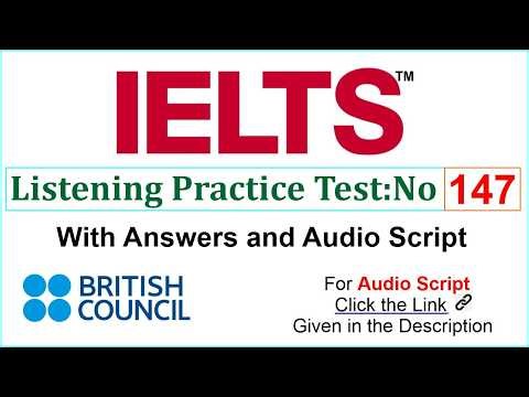 British Council IELTS Listening Practice Test 147 With Answers