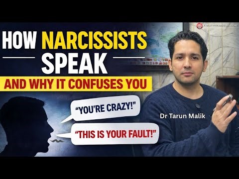 How Narcissists Speak and Why It Confuses You | Dr Tarun Malik (Hindi)