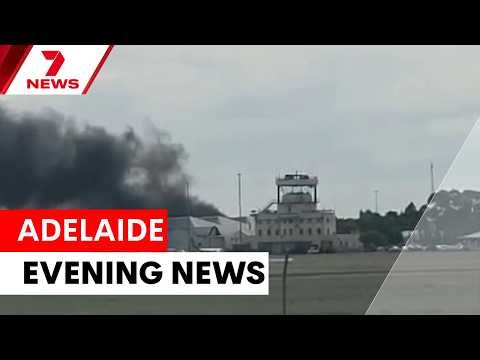 Hahndorf restaurant fire, major airport tragedy in Parafield | 7NEWS Adelaide