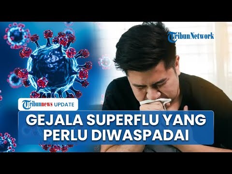 Perlu Diwaspadai! Gejala Superflu Subclade K yang Terdeteksi di Indonesia, Penularan Cepat