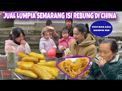 JUAL LUMPIA SEMARANG ISI REBUNG DI CHINA LARIS DAN INI PERTAMA KALINYA ENYANG MAMPIR DI KEDAI TAWA 