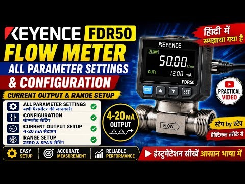 KEYENCE FDR50 Flow Meter | Parameter Setting, Current Output & Range Setup | Hindi me.