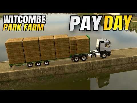 IT'S PAY DAY! HOW MUCH DID WE MAKE? | Witcombe Park Farm Farming Simulator 25 - Episode 37