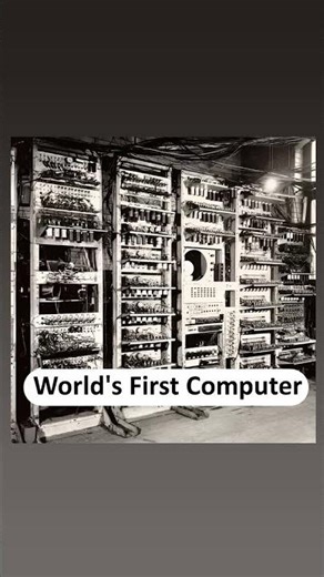 The World’s First Computer – A Glimpse Into History!