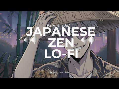 Zen Lo-Fi Samurai Chill Beats | Japanese Zen Flute and R&B Chill Mix | Satori Soul Cafe