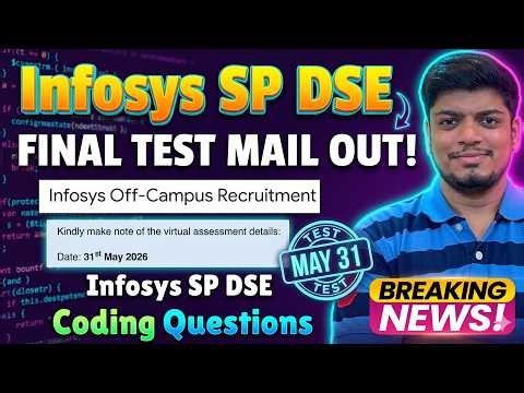 🔥Infosys Virtual Exam on 31 May | Infosys 2026 SP DSE Final Exam Update | Infosys SP DSE Coding QS
