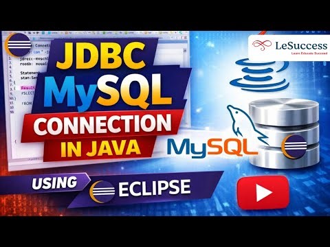 How to Connect Java with MySQL Using JDBC in Eclipse | Sathis Kumar | LeSuccess
