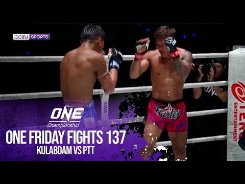 Kulabdam vs PTT | HIGHLIGHTS ONE Championship - ONE Friday Fights 137 | 12/19/2025 | beIN SPORTS USA