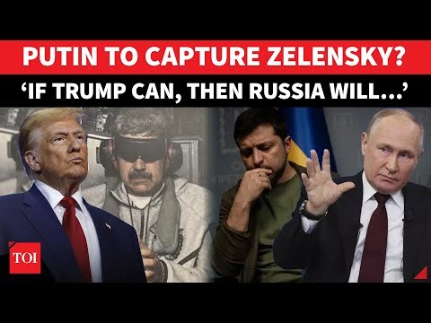 Russia To CAPTURE Zelensky? ‘Trump’s Venezuela Excuse Fits…’: Big Maduro-Style Seizure Warning