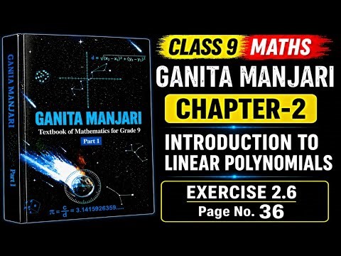 Class 9 Maths Ganita Manjari | Chapter 2 | Exercise 2.6 Solutions | Introduction to Linear | Page 36